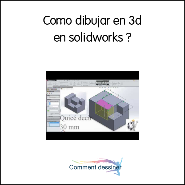 Como dibujar en 3d en solidworks